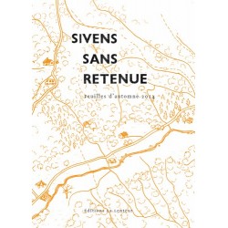 Sivens sans retenue....