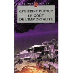 Le goût de l'immortalité