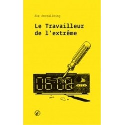 Le travailleur de l'extrême