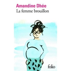 La femme brouillon