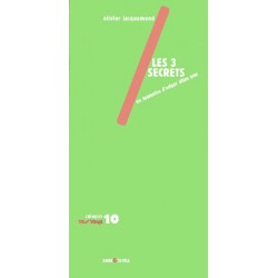 Les 3 secrets. Tome 1, En...