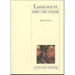 Laisse-moi te dire une chose