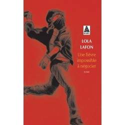 Une fièvre impossible à...