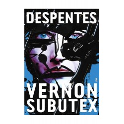 Vernon Subutex Tome 3