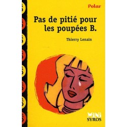 Pas de pitié pour les...