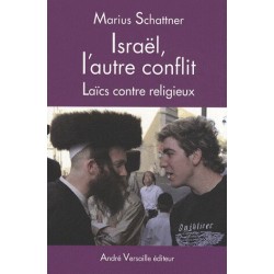 Israël, l’autre conflit