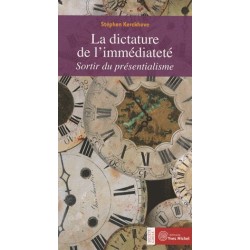 La dictature de l’immédiateté