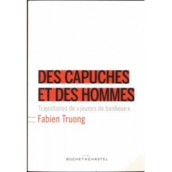 Des capuches et des hommes...