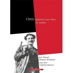 Ortiz - Général sans dieu...